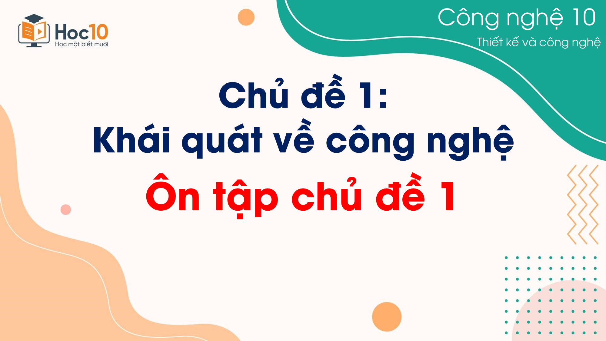 CN Thiết kế và Công nghệ - Ôn tập chủ đề 1